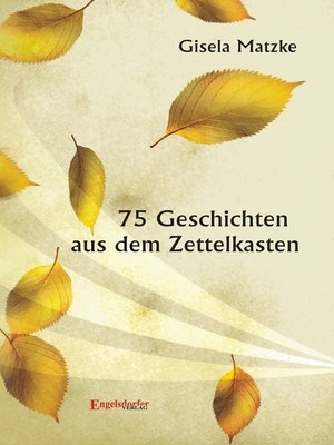 cover image of 75 Geschichten aus dem Zettelkasten